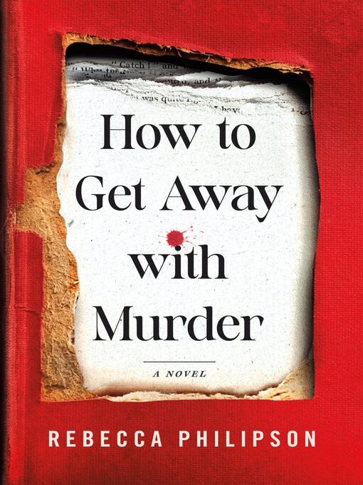 Title details for How to Get Away with Murder by Rebecca Philipson - Wait list